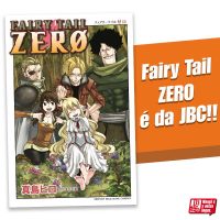 Editora JBC lança o one-shot Fairy Tail Zero - Editora JBC