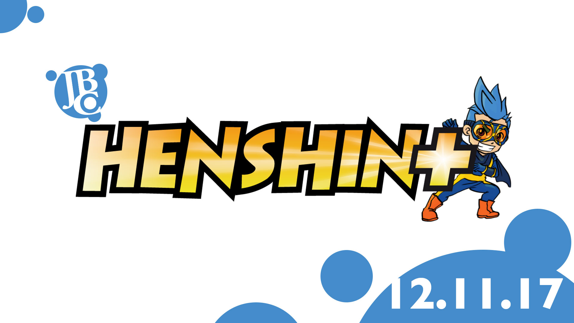 Henshin+2017