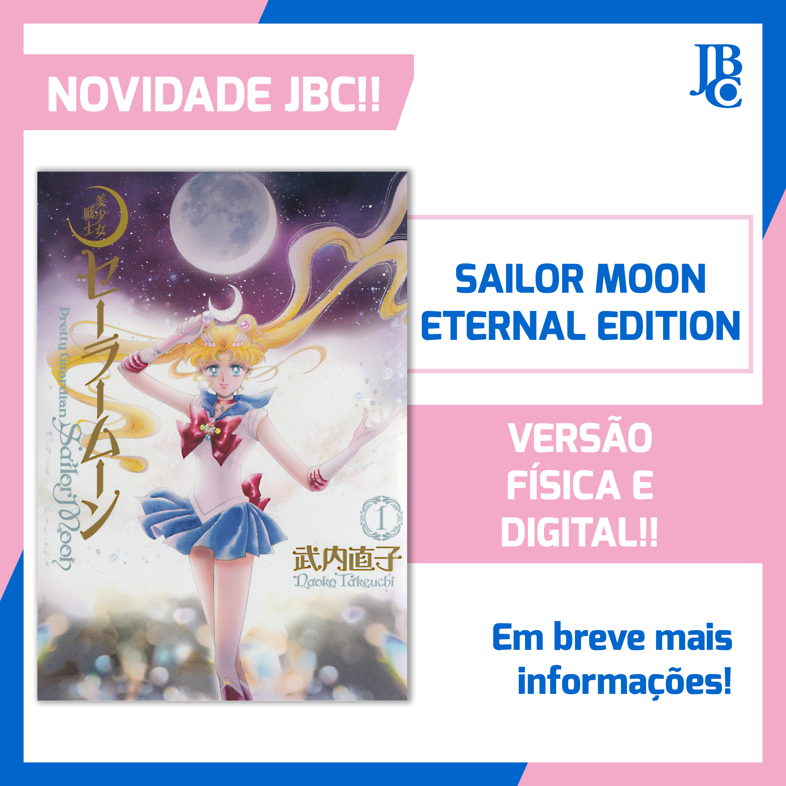 Sailor Moon: JBC Vai Manter os Nomes Originais