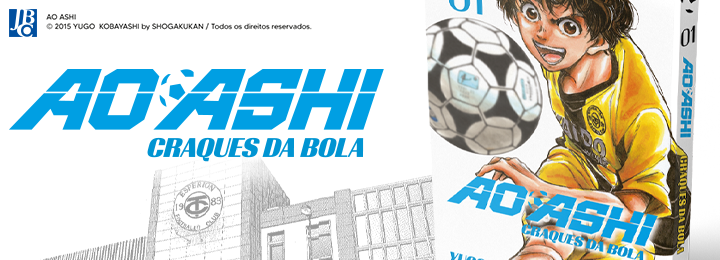 Mangá Aberto: “Ao Ashi – Craques da Bola”