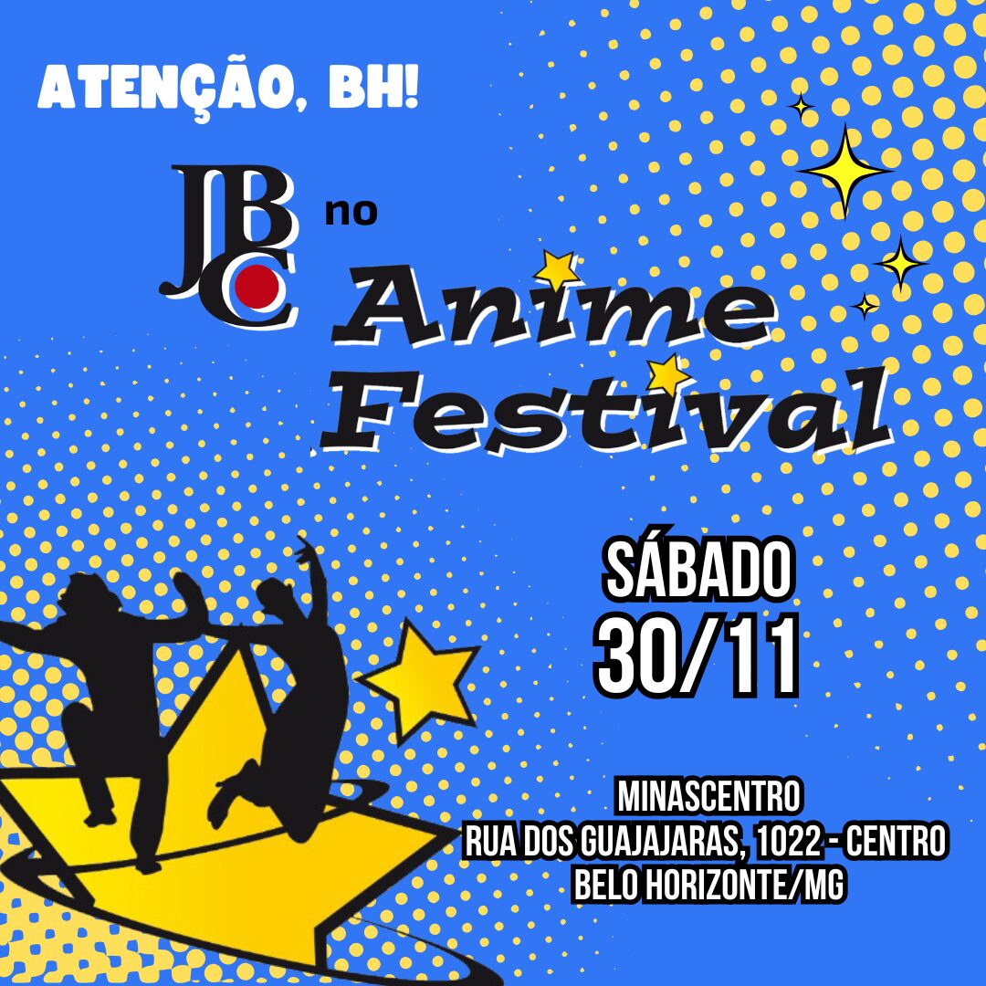 JBC no Anime Festival BH 2024 Editora JBC
